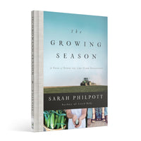 The Growing Season: A Year of Down-on-the-Farm Devotions
